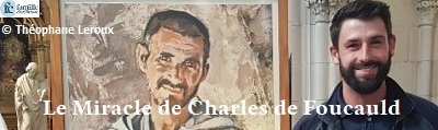 Famille chrétienne, Le Miraculé de Charles de Foucauld à Saumur